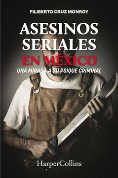 portada Asesinos Seriales en México. Una Mirada a su Psique Criminal