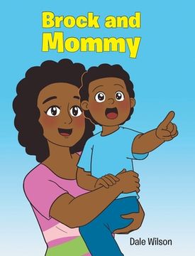 portada Brock and Mommy (en Inglés)