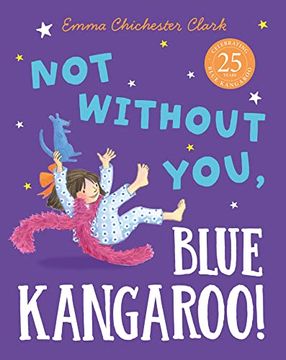 portada Not Without You, Blue Kangaroo: The Charming new Illustrated Children’S Book in the Much-Loved Blue Kangaroo Series 