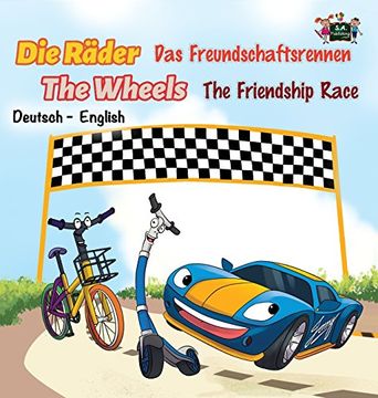 portada The Friendship Race: Das Freundschaftsrennen (German English Bilingual Edition) (German English Bilingual Collection)