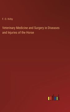 portada Veterinary Medicine and Surgery in Diseases and Injuries of the Horse (en Inglés)