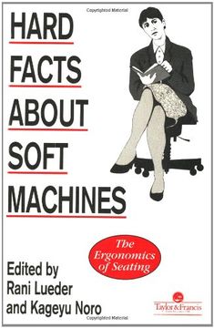 portada Hard Facts About Soft Machines: The Ergonomics of Seating (en Inglés)