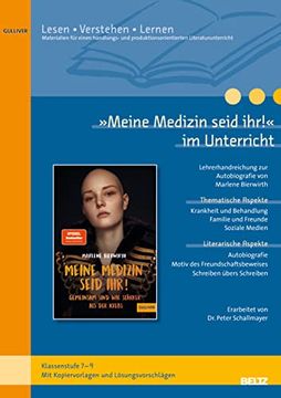 portada Meine Medizin Seid Ihr« im Unterricht: Lehrerhandreichung zum Jugendroman von Marlene Bierwirth (Klassenstufe 7-9, mit Kopiervorlagen) (en Alemán)