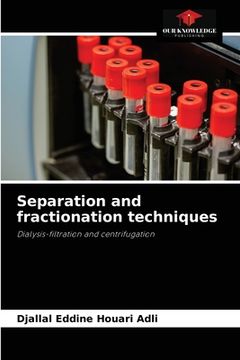 portada Separation and fractionation techniques (en Inglés)