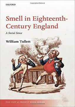 portada Smell in Eighteenth-Century England: A Social Sense (The Past and Present Book Series) (in English)