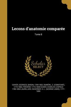 portada Lecons d'anatomie comparée; Tome 8 (in French)