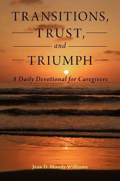 portada transitions, trust, and triumph (en Inglés)