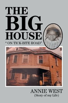 portada The Big House: On Tick Bite Rd (en Inglés)