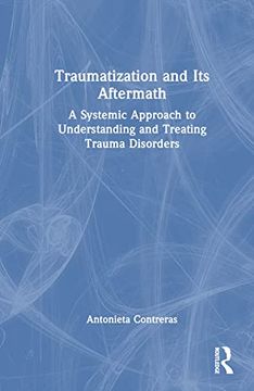 portada Traumatization and its Aftermath (en Inglés)