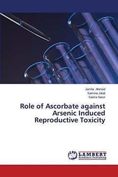 portada Role of Ascorbate against Arsenic Induced Reproductive Toxicity