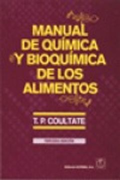 portada manual de quimica y bioquimica de los alimentos/ food, the chemistry of it´s components