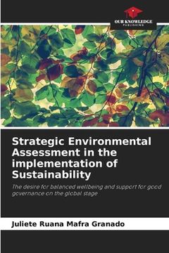portada Strategic Environmental Assessment in the implementation of Sustainability (en Inglés)