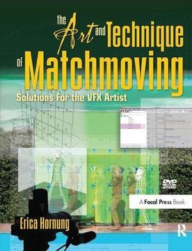 portada The Art and Technique of Matchmoving: Solutions for the Vfx Artist (en Inglés)