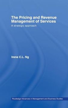portada the pricing and revenue management of services: a strategic approach (en Inglés)