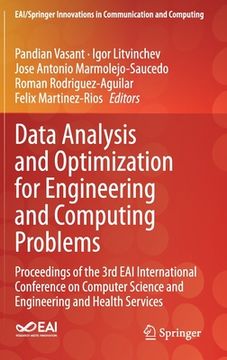 portada Data Analysis and Optimization for Engineering and Computing Problems: Proceedings of the 3rd Eai International Conference on Computer Science and Eng (en Inglés)