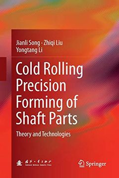 portada Cold Rolling Precision Forming of Shaft Parts: Theory and Technologies (en Inglés)