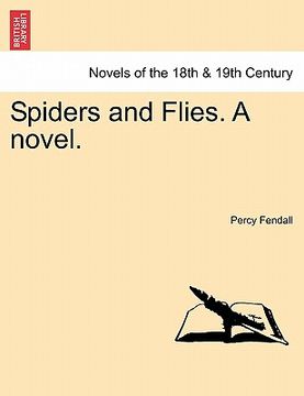 portada spiders and flies. a novel. (in English)