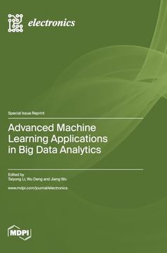 portada Advanced Machine Learning Applications in Big Data Analytics (en Inglés)