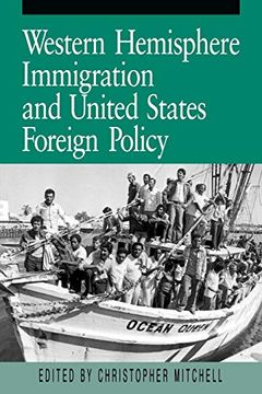portada Western Hemisphere Immigration and United States Foreign Policy (en Inglés)