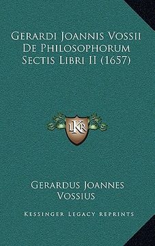 portada gerardi joannis vossii de philosophorum sectis libri ii (1657) (en Inglés)