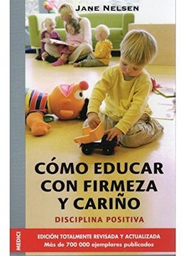 portada Cómo Educar con Firmeza y Cariño (in Spanish)