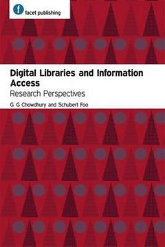 portada digital libaries and information access: research perspectives. g.g. chowdhury and schubert foo (en Inglés)