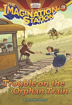 portada Trouble on the Orphan Train (Aio Imagination Station Books) (en Inglés)