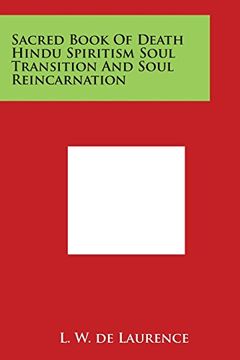 portada Sacred Book Of Death Hindu Spiritism Soul Transition And Soul Reincarnation