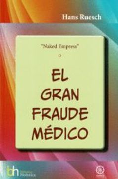 portada Naked Empress o el Gran Fraude Medico