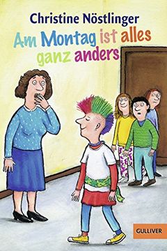 portada Am Montag ist Alles Ganz Anders: Roman (Gulliver) (en Alemán)