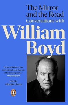 portada The Mirror and the Road: Conversations With William Boyd 