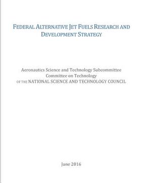 portada Federal Alternative Jet Fuels Research and Development Strategy (in English)