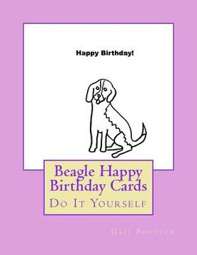 portada Beagle Happy Birthday Cards: Do It Yourself (en Inglés)