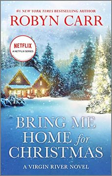 portada Bring me Home for Christmas: A Novel (a Virgin River Novel, 14) (en Inglés)