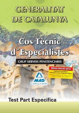 portada Cos Tècnic D'Especialistes De La Generalitat De Catalunya. Grup Serveis Penitenciaris. Test Part Específica.