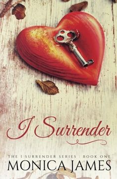 portada I Surrender (I Surrender Trilogy) (Volume 1)