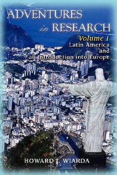 portada adventures in research: volume i latin america and an introduction into europe
