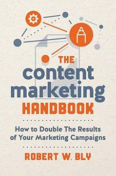 portada The Content Marketing Handbook: How to Double the Results of Your Marketing Campaigns (in English)
