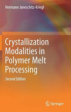 portada Crystallization Modalities in Polymer Melt Processing (in English)