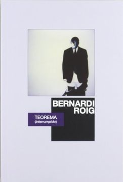 Bernardo Roig. Teorema (interrumpido) (Larva)