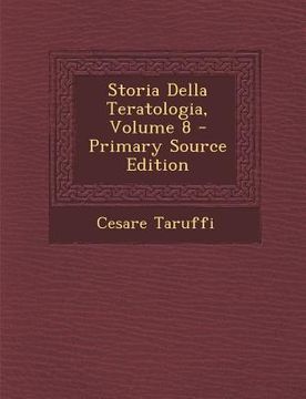 portada Storia Della Teratologia, Volume 8 (in Italian)