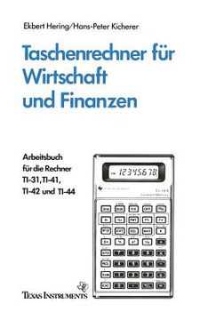portada Taschenrechner Für Wirtschaft Und Finanzen: Arbeitsbuch Für Die Rechner Ti-31, Ti-41, Ti-42 Und Ti-44 (in German)