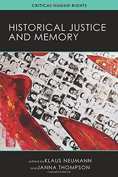 portada Historical Justice and Memory (Critical Human Rights) 