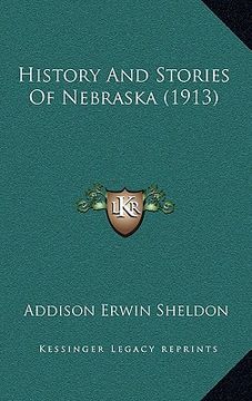 portada history and stories of nebraska (1913) (en Inglés)