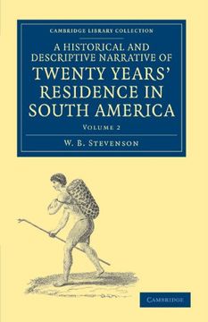 portada A Historical and Descriptive Narrative of Twenty Years' Residence in South America 3 Volume Paperback Set: A Historical and Descriptive Narrative of. Library Collection - Latin American Studies) (in English)