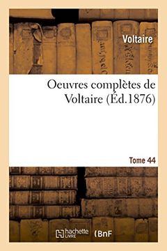 portada Oeuvres complètes de Voltaire. Tome 44 (Littérature)