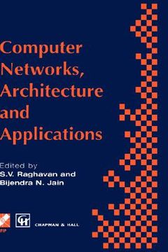 portada computer networks, architecture and applications (en Inglés)