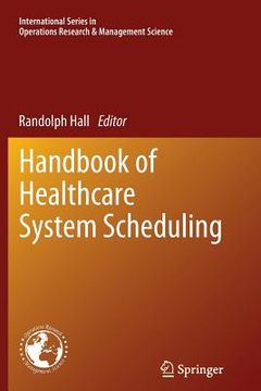 portada Handbook of Healthcare System Scheduling (en Inglés)