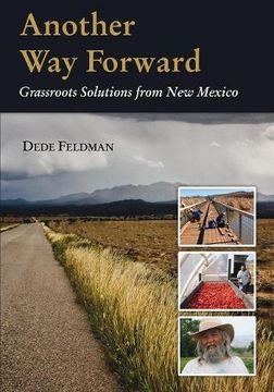 portada Another Way Forward: Grassroots Solutions from New Mexico (en Inglés)