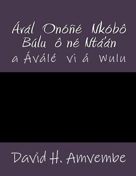 portada Aval Onone Nkobo Bulu One Nta'an: a Avale vi á wulu (en Africanos)